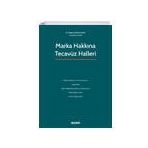Marka Hakkına Tecavüz Halleri M. Mekin Durceylan