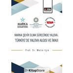 Marka Şehir Olma Sürecinde Yalova - Metin Işık