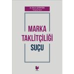 Marka Taklitçiliği Suçu - Ekrem Çetintürk