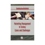 MARKETING MANAGEMENT IN TURKEY: CASES AND CHALLENGES - DONALD N. THOMPSON