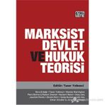 MARKSIST DEVLET VE HUKUK TEORISI - KOLEKTIF