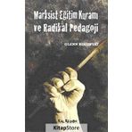 MARKSIST EĞİTİM KURAMI VE RADIKAL PEDAGOJI - GLENN RIKOWSKI