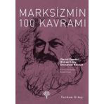 MARKSIZMIN 100 KAVRAMI - EMMANUEL RENAULT;GERARD DUMENIL;MICHAEL LÖWY