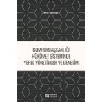 Marmara Belediyeler Birliği Kültür Cumhurbaşkanlığı Hükümet Sistminde Yerel Yönetimler ve Denetimi