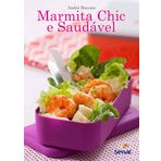 Marmita Chic e Saudável (Em Portuguese do Brasil)