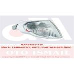 MARS 521130 SİNYAL LAMBASI SOL PARTNER 96- / BERLINGO 96- DUYLU