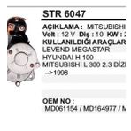 Marş Motoru 10 Dış 12v Hyundaı H100 - L300 2.3d 98 Levent Megastar Mıtsubıshı Tıp - Str6047
