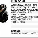 Marş Motoru 9 Dış 12v 1.7 Dızel Opel Combo 91-99 Astra G98- Vectra91-95 Bosch Tıp - Dd-str5128