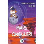 Mars Öncüleri - Abdullah Kundakçı Hilmi Işık
