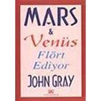 MARS VENÜS FLÖRT EDIYOR - JOHN GRAY