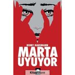 Marta Uyuyor - Romy Hausmann