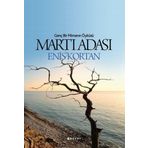 Martı Adası - Genç Bir Mimarın Öyküsü Enis Kortan