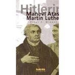 Martin Luther: Hitlerin Manevi Atası - Peter F. Wiener