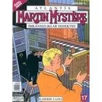 Martin Mystere Sayı: 17 - Kolektif