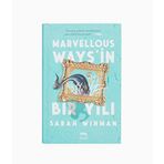 Marvellous Ways'in Bir Yılı Ciltli - Sarah Winman
