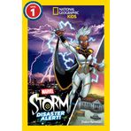 Marvel's Storm: Disaster Alert! (National Geographic Kids Readers, Level 1)