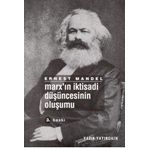 Marx'ın İktisadi Düşüncesinin Oluşumu - Ernest Mandel