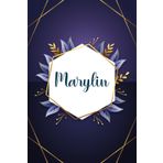 Marylin: Taccuino personalizzato con il nome Marylin | Regalo di compleanno per moglie, mamma, sorella, figlia ... | Foglie blu | 110 pagine a righe, Piccolo formato 6x9 pollici (15,24 x 22,86 cm)