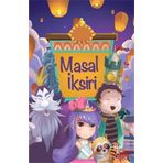 Masal İksiri - Ahmet Savaş Özpınar