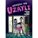 Masal Seramik Evi (MSE) Komşum Bir Uzaylı - Uzaylılar Akşam Yemeğinde!