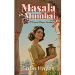 Masala in Mumbai: A Second Bloom Romance