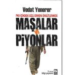 Maşalar ve Piyonlar - Vedat Yenerer