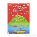 Masalcı Çocukların Dünyası - Kollektif Heyet-Kurul-Komisyon