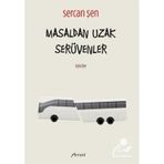 Masaldan Uzak Serüvenler - Sercan Şen
