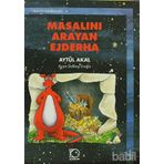 MASALINI ARAYAN EJDERHA - AYTÜL AKAL