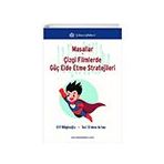 Masallar ve Çizgi Filmlerde Güç Elde Etme Stratejileri - Elif Bilginoğlu
