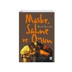 Maske, Sahne ve Oyun - Ketebe Yayınları
