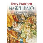 Maskeli Balo - Bir Diskdünya Romanı - Terry Pratchett