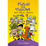 Mason and Monster and other stories