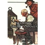 Masonic Daily Planner: Six Months