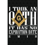 Masonic Journal & Notebook - I Took an Oath: Great gift for Masonic Lodges or Freemason members