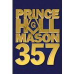 Masonic Journal & Notebook - PHA Prince Hall Mason 357: Great gift for PHA Masonic Lodges or Prince Hall Freemason members to keep track of duties, degree work, notes, dates, etc.