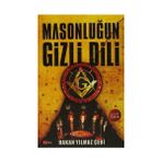 Masonluğun Gizli Dili - Hakan Yılmaz Çebi