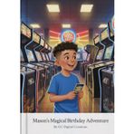 Mason's Magical Birthday Adventure