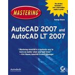 Mastering AutoCAD 2007 and AutoCAD LT 2007 by Omura, George (2006) Taschenbuch