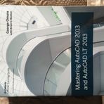 Mastering AutoCAD 2013 and AutoCAD LT 2013