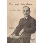 Matbuat Hatıralarım - Ahmet İhsan Tokgöz