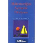 MATEMATİĞİN AYDINLIK DÜNYASI - SINAN SERTÖZ
