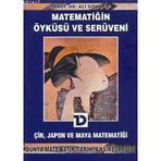 MATEMATİĞİN ÖYKÜSÜ VE SERÜVENI ÇİN JAPON VE MAYA MATEMATİĞİ (5. CILT) - ALI DÖNMEZ