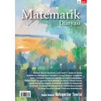 Matematik Dünyası Dergisi Sayı:119 Yıl:2024-1