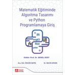 Matematik Eğitiminde Algoritma Tasarımı Ve Python Programlamaya Giriş