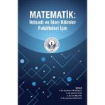 Matematik: Iktisadi ve Idari Bilimler Fakülteleri Için - Didem Tetik Küçükelçi