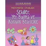 MATEMATIK OYUNLARI ŞEKİLLER, YER BULMA VE KONUM BELIRLEME - ANDREW KING