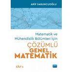 Matematik ve Mühendislik Bölümleri İçin Çözümlü Genel Matematik Cilt 1 Nobel Yayınevi