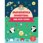 Matemática divertida: suma, resta y colorea: Libro para colorear por números de actividades matemáticas para niños y niñas a partir de 5 Años.