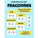 Matemáticas para Niños: Repaso y Ejercicios de Suma, Resta, Multiplicación, División y Comparación de Fracciones: Ejercicios Chronometrados con Soluciones y Tablas de Multiplicación